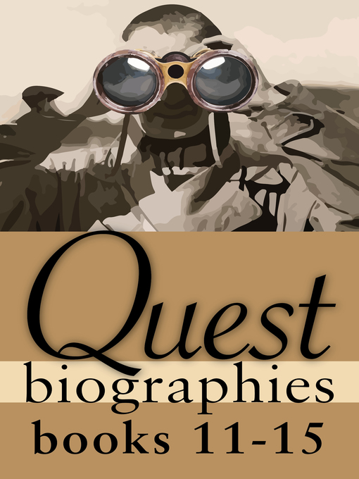 Title details for Quest Biographies Bundle, Books 11–15 by lian goodall - Available